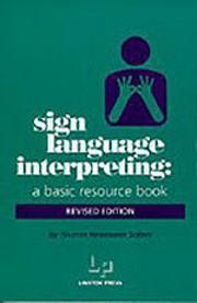 Sign Language Interpreting: A Basic Resource…