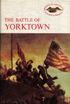 American Heritage Junior Library: The Battle…