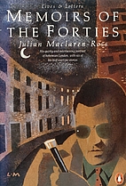 Memoirs of the Forties by Julian…
