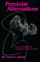 Feminist Alternatives: Irony and Fantasy in…