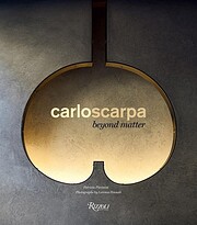Carlo Scarpa: Beyond Matter de Lorenzo…