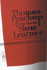 Slow Learner di Thomas Pynchon