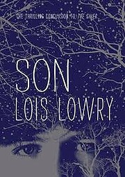 The Giver Quartet: Son (#4) by Lois Lowry