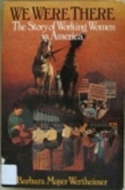 We were there : the story of working women…