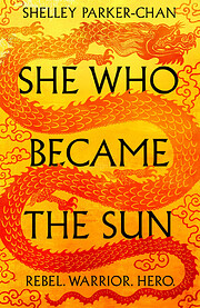 She Who Became the Sun (Radiant Emperor, 1)…