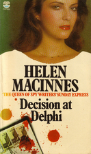 Decision at Delphi by Helen MacInnes