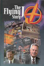 The Flying J story: From cut-rate stations…