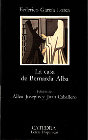 La Casa de Bernarda Alba de Federico García…