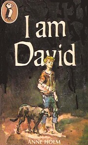I Am David – tekijä: Anne Holm