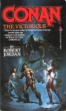 Conan the Victorious by Robert Jordan