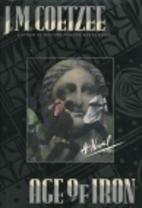 Age of Iron by J. M. Coetzee