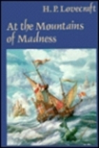 At the Mountains of Madness and Other Novels…