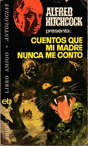 Cuentos que mi madre nunca me contó –…