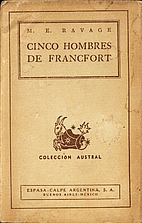 Cinco hombres de Francfort: La historia de…
