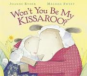Won't You Be My Kissaroo? af Joanne Ryder