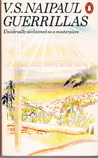 Guerrillas by V. S. Naipaul