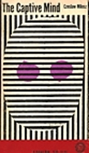 The Captive Mind by Czesław Miłosz