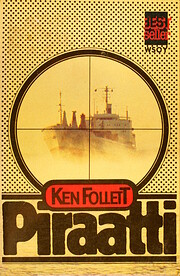 Piraatti – tekijä: Ken Follett