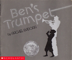 Ben's Trumpet by Rachel Isadora