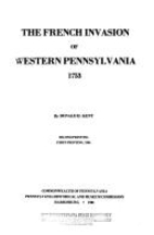 French Invasion of Western Pennsylvania 1753…