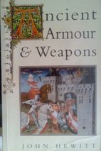 Ancient Armour and Weapons in Europe from…