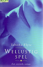 Wellustig spel (Full steam ahead) by Tabitha…