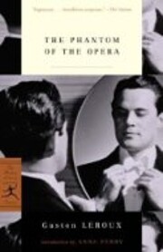 The Phantom of the Opera – tekijä: Gaston…