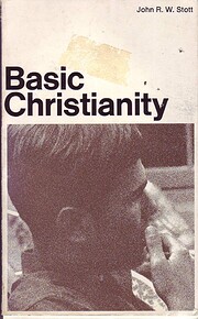 Basic Christianity de John R. W. Stott