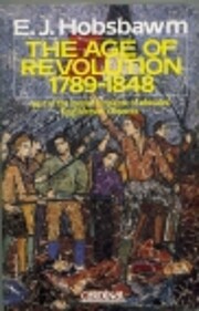 The Age of Revolution: 1789-1848 –…