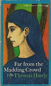 Far from the Madding Crowd (Signet Classics)…