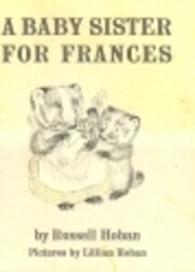 A BABY SISTER FOR FRANCES de Russell Hoban
