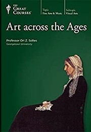 Art Across the Ages Part 1 de Ori Soltes