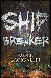 Ship Breaker por Paolo Bacigalupi