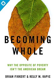 Becoming whole : the opposite of poverty…