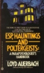 ESP, Hauntings, and Poltergeists : A…