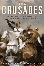 The Crusades: The Authoritative History of…