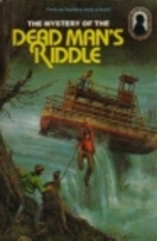 The Mystery of the Dead Man's Riddle by…