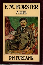 E. M. Forster: A Life by P. N. Furbank