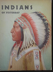 Indians of yesterday von Marion E. Gridley