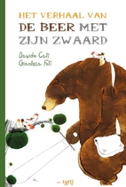 The Bear with the Sword by Davide Calì