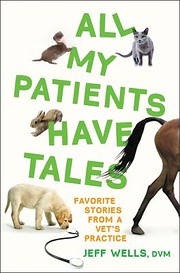 All My Patients Have Tales: Favorite Stories…