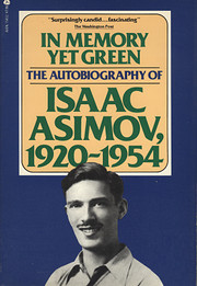 In Memory Yet Green: The Autobiography of…