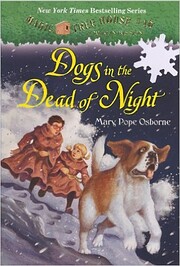 Dogs in the Dead of Night (Magic Tree House…