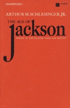 The Age of Jackson by Arthur Meier…