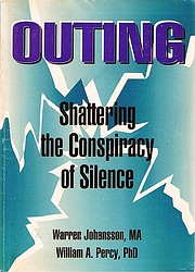 Outing: Shattering the Conspiracy of Silence…