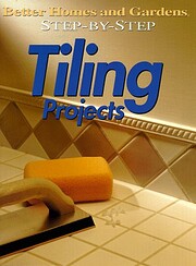 Step-by-Step Tiling Projects (Better Homes &…