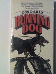 Running Dog by Don DeLillo