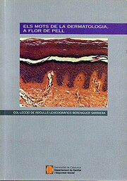 Els mots de la dermatologia, a flor de pell…