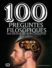 100 Preguntes filosòfiques de Oriol…