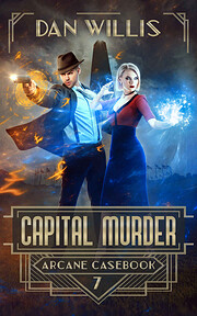 Capital Murder (Arcane Casebook Book 7) af…